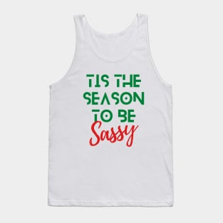 Green and Red Tis The Season To Be Sassy Funny Christmas Quote Tank Top